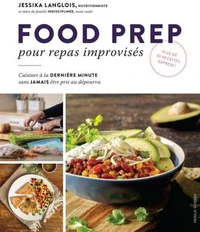 Food prep pour repas improvisés