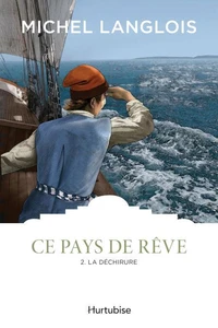 Ce pays de reve v 02 la dechirure