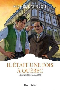 D'un siècle à l'autre