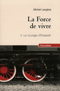 Le courage d'Elisabeth