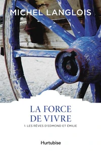 La force de vivre v 01 le reve d'edmond