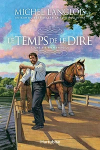 Le temps de le dire v 01 une vie bien fragile