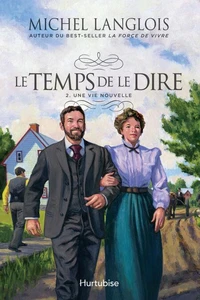 Le temps de le dire v 02 une vie nouvelle