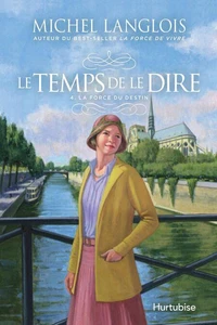 Le temps de le dire v 04 la force du destin