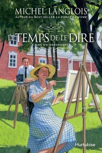 Le temps de le dire v 05 une vie debordante