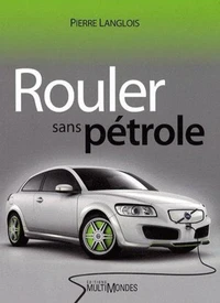 Rouler sans pétrole