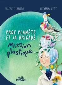 Prof planète et sa brigade