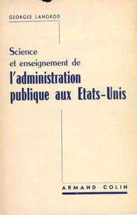 La science et l'enseignement de l'administration publique aux Etats-Unis