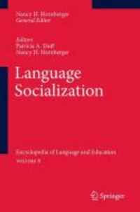 Patricia A. Duff - Language Socialization - Encyclopedia of Language and Education Volume 8.