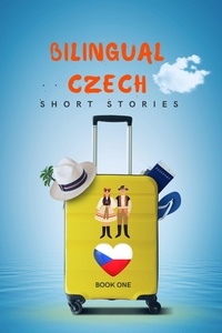  Language Story - Bilingual Czech Short Stories Book 1.