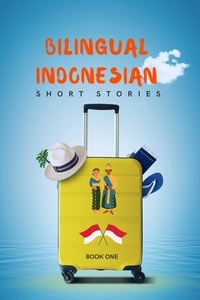  Language Story - Bilingual Indonesian Short Stories Book 1.