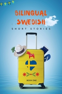  Language Story - Bilingual Swedish Short Stories Book 1.