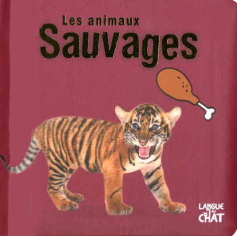  Langue au chat - Les animaux sauvages.