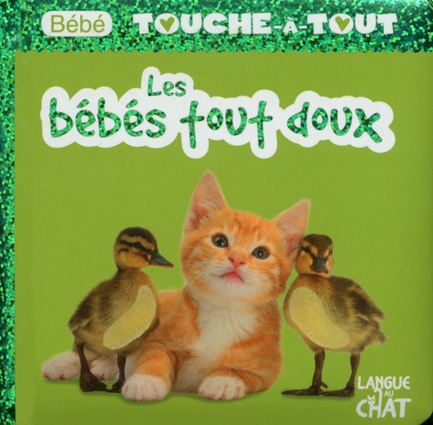  Langue au chat - Les bébés tout doux.