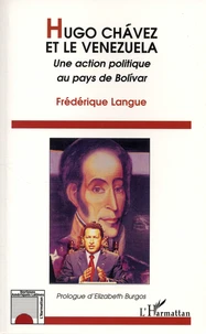 Hugo Chavez et le Venezuela