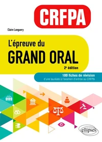 L'épreuve du Grand Oral CRFPA