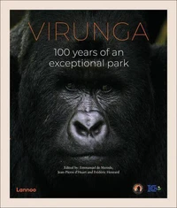 Virunga, 100 Years of an Exceptional Park