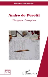 André de Peretti, pédagogue d'exception
