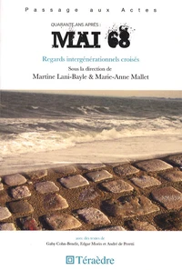 Quarante ans après : mai 68