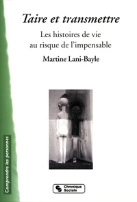 Taire et transmettre
