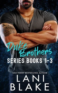 Duke Brothers Series, Books 1-3