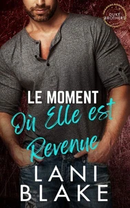 Le Moment Où Elle est Revenue
