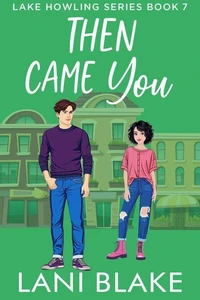 Then Came You