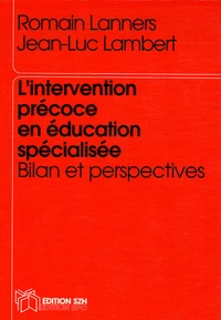 L'intervention précoce en éducation spécialisée