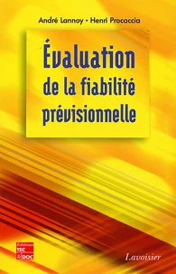 Evaluation de la fiabilité prévisionnelle