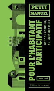 Petit manuel de l'habitant participatif