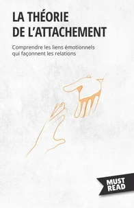 La théorie de l'attachement