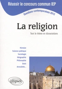 La religion, tout le thème en dissertations