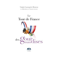 Le tour de France des gourmandises