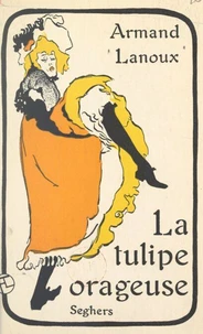 La tulipe orageuse