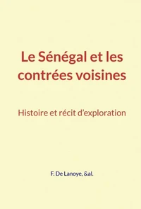 Le Sénégal et les contrées voisines