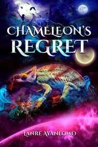 Chameleon's Regret
