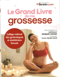 Le grand livre de ma grossesse