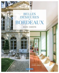 Belles demeures de Bordeaux