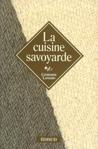 La Cuisine Savoyarde