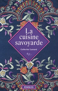 La cuisine savoyarde