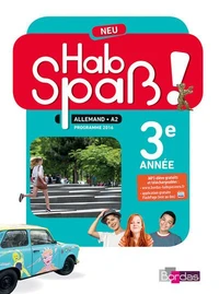 Allemand 3e LV2 A2 Hab spass! Neu