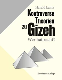 Kontroverse Theorien zu Gizeh