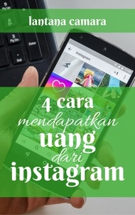  Lantana Camara - 4 Cara Mendapatkan Uang dari Instagram.