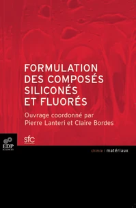 Formulation des composés siliconés et fluorés