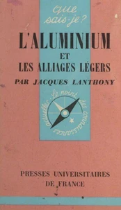 L'aluminium et les alliages légers