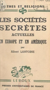 Les sociétés secrètes actuelles en Europe et en Amérique