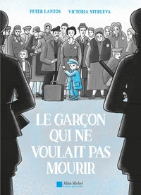 Le garçon qui ne voulait pas mourir