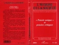 L'Homme et la Société n° 135 2000/1 : Pensée unique et pensées critiques