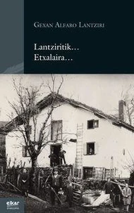 Lantziritik, etxalaira