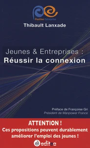 Jeunes et Entreprises : Réussir la connexion